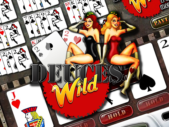 Deuces Wild