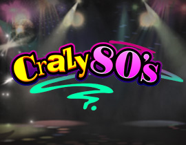 Crazy 80s
