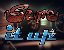 Supe It Up