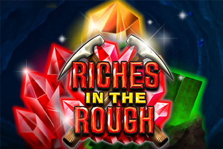 Riches in the rough