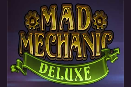 Mad Mechanic Deluxe