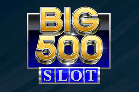 Big 500 Slot