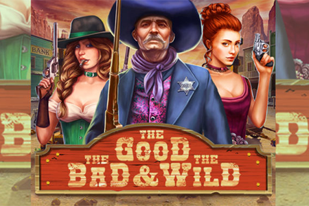 The Good The Bad And The Wild