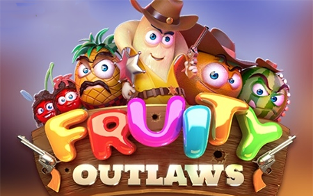 Fruity Outlaws